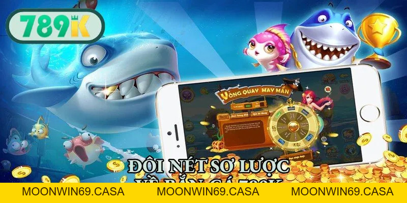 Bắn Cá 789K - Chinh Phục Đại Dương, Thu Về Thưởng Lớn